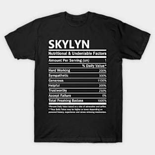 Skylyn Name T Shirt - Skylyn Nutritional and Undeniable Name Factors Gift Item Tee T-Shirt